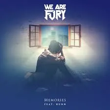 We Are Fury featuring Runn — Memories cover artwork