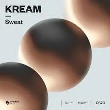 KREAM — Sweat cover artwork