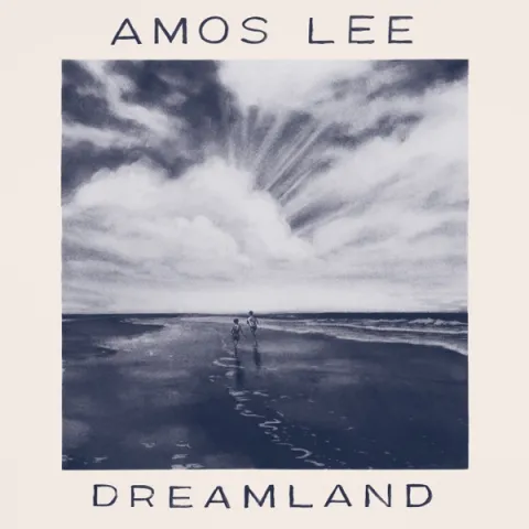 Amos Lee Dreamland cover artwork