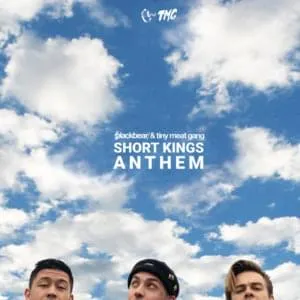 Blackbear &amp; Tiny Meat Gang — Short Kings Anthem cover artwork