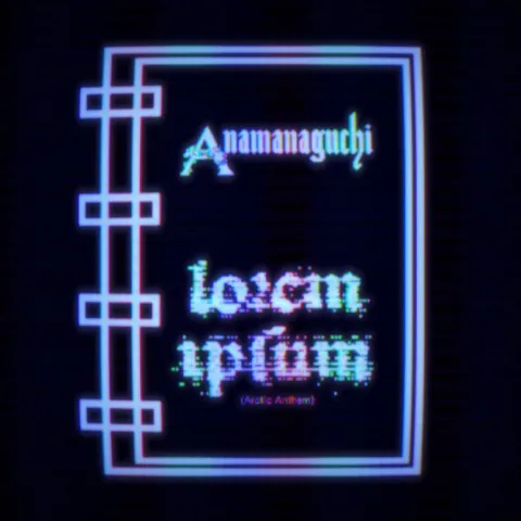 Anamanaguchi — Lorem Ipsum (Arctic Anthem) cover artwork