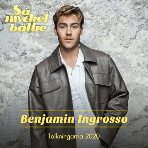 Benjamin Ingrosso Så Mycket Bättre 2020 - Tolkningarna cover artwork