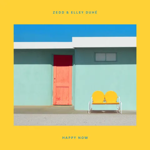 Zedd & Elley Duhé Happy Now cover artwork