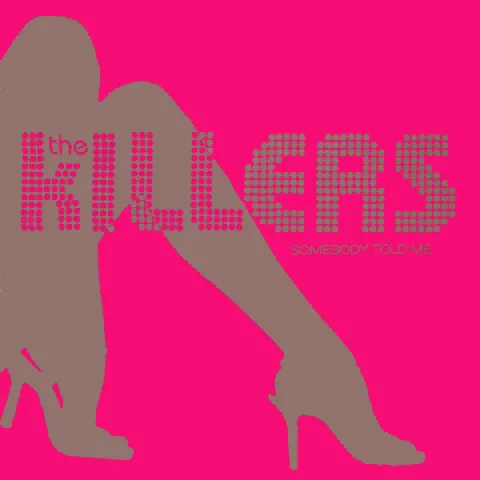 The Killers — Somebody Told Me cover artwork