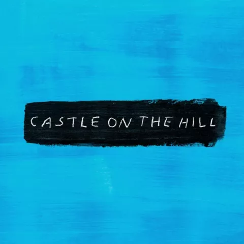 Ed Sheeran — Castle on the Hill cover artwork