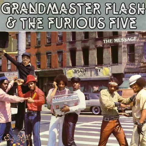 Grandmaster Flash and the Furious Five — The Message cover artwork