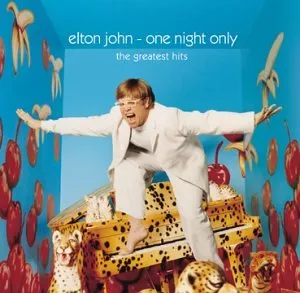 Elton John One Night Only: The Greatest Hits cover artwork
