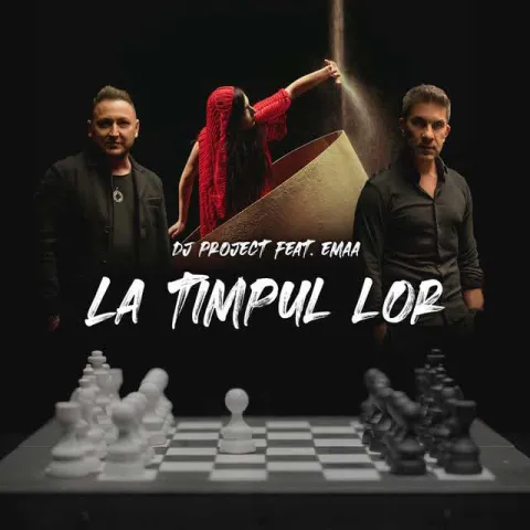 DJ Project & EMAA — La Timpul Lor cover artwork