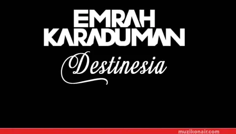 Emrah Karaduman — Destinesia cover artwork