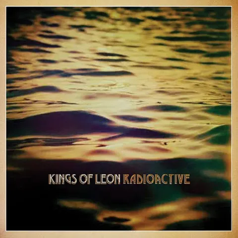 Kings of Leon — Radioactive cover artwork