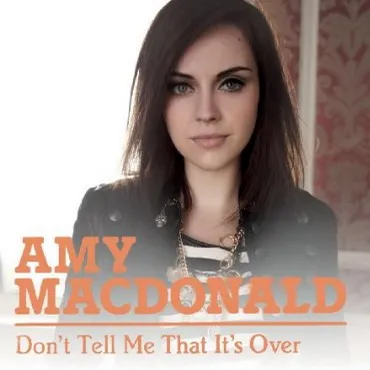 Amy Macdonald — Don&#039;t Tell Me That It&#039;s Over cover artwork
