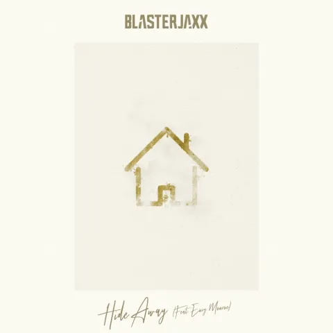 Blasterjaxx featuring Envy Monroe — Hide Away cover artwork
