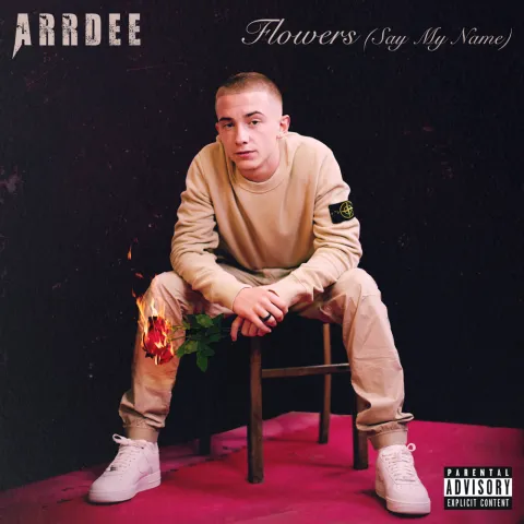 ArrDee — Flowers (Say My Name) cover artwork