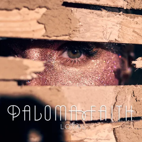 Paloma Faith — Loyal cover artwork