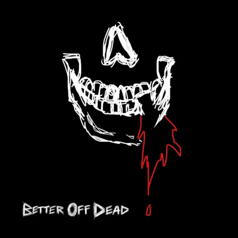 jxdn Better Off Dead cover artwork
