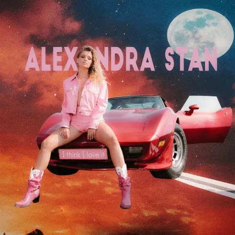 Alexandra Stan — I Think I Love It cover artwork