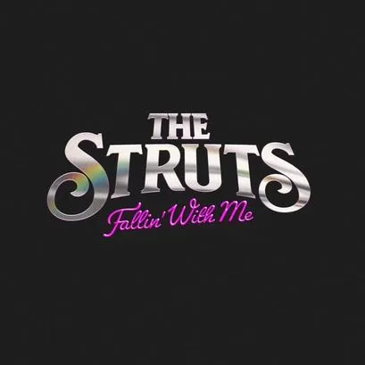The Struts — Fallin&#039; With Me cover artwork