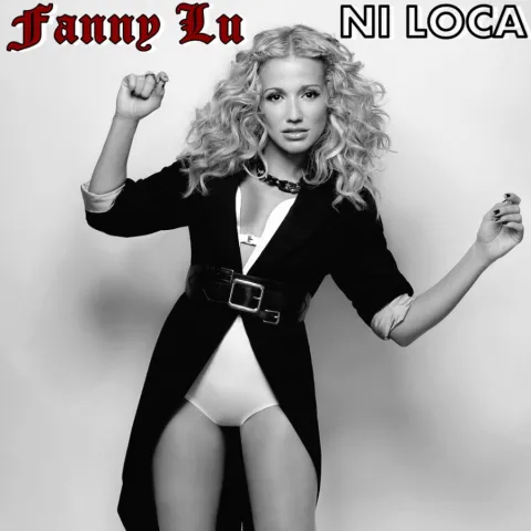 Fanny Lú featuring Dalmata — Ni Loca cover artwork