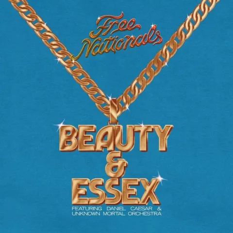 Free Nationals featuring Daniel Caesar — Beauty &amp; Essex cover artwork