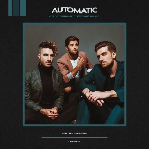 Fly By Midnight featuring Jake Miller — Automatic cover artwork