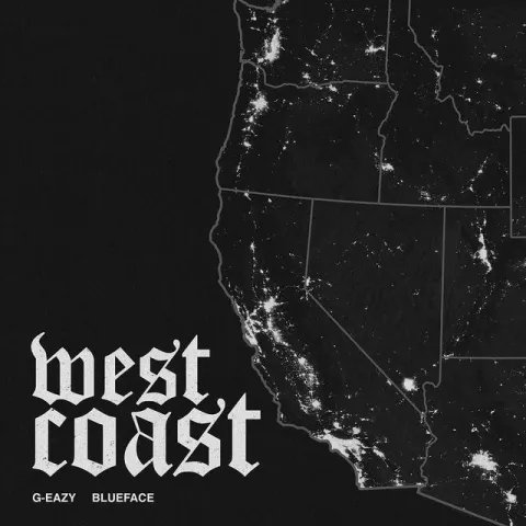 G-Eazy ft. featuring Blueface West Coast cover artwork