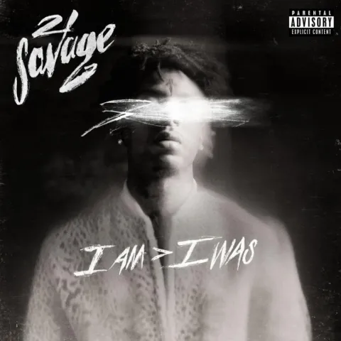 21 Savage i am > i was cover artwork