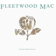 Fleetwood Mac — As Long As You Follow cover artwork
