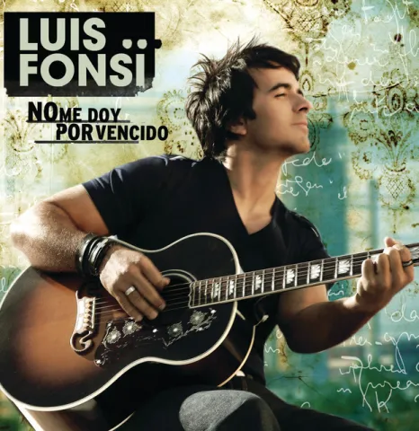 Luis Fonsi — No Me Doy Por Vencido cover artwork