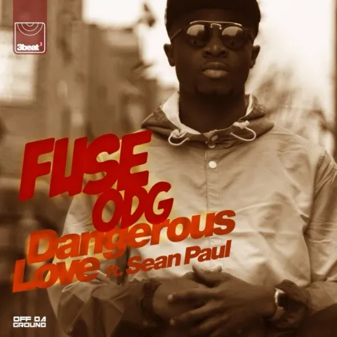 Fuse ODG ft. featuring Sean Paul Dangerous Love cover artwork