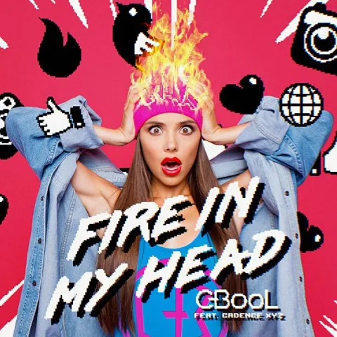 C-BooL featuring Cadence XYZ — Fire In My Head cover artwork