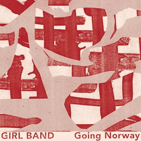 Girl Band — Going Norway cover artwork