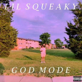 Lil Squeaky God Mode (Album) cover artwork