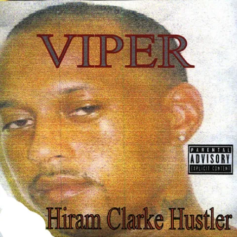 Viper The Hiram Clarke Hustler cover artwork