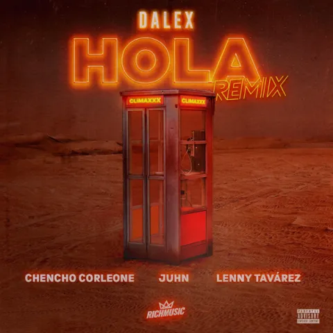 Dalex featuring Lenny Tavárez, Chencho Corleone, & Juhn — Hola Remix cover artwork
