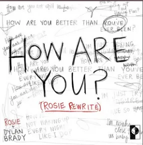 Dylan Brady & ROSIE — How Are You? (ROSIE Rewrite) cover artwork