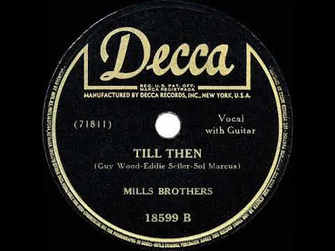 The Mills Brothers — Till Then cover artwork