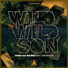 Armin van Buuren ft. featuring Sam Martin Wild Wild Son cover artwork