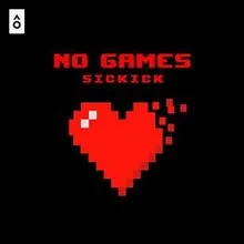 Sickick — No Games cover artwork