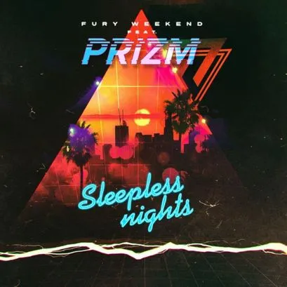 Fury Weekend ft. featuring PRIZM Sleepless Nights cover artwork