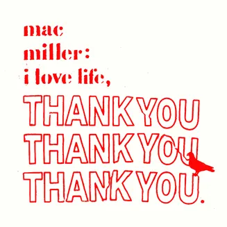 Mac Miller — I Love Life, Thank You cover artwork
