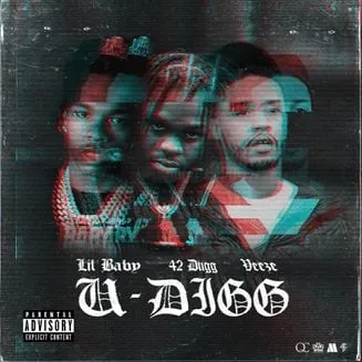 Lil Baby featuring 42 Dugg & Veeze — U-Digg cover artwork