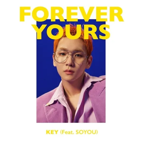 KEY featuring SOYOU — Forever Yours cover artwork