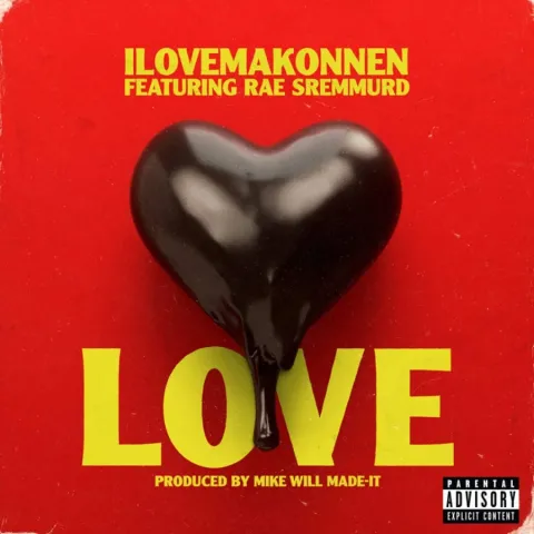 ILoveMakonnen ft. featuring Rae Sremmurd Love cover artwork