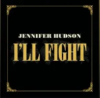 Jennifer Hudson — I&#039;ll Fight cover artwork