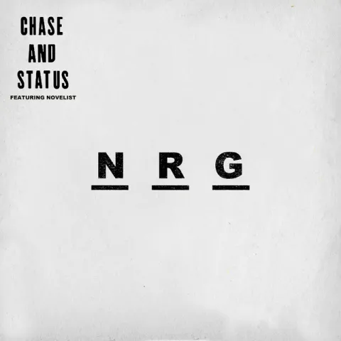 Chase &amp; Status featuring Novelist — NRG cover artwork