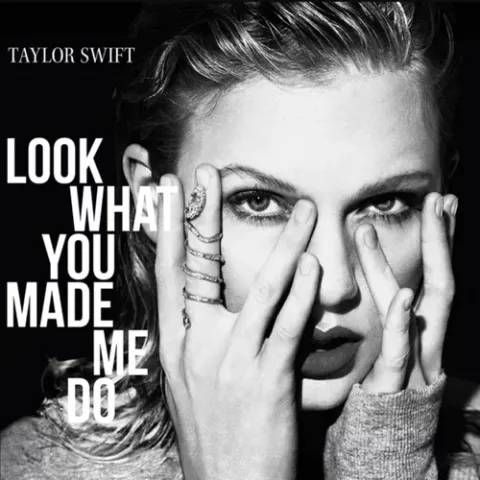 Taylor Swift — Look What You Made Me Do cover artwork