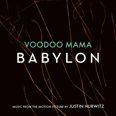 Justin Hurwitz Voodoo Mama (Music from the Motion Picture "Babylon") cover artwork