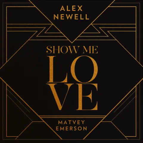 Alex Newell — Show Me Love cover artwork