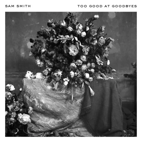 Sam Smith — Too Good at Goodbyes cover artwork