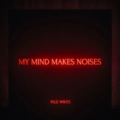 Pale Waves — Eighteen cover artwork